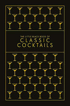 Load image into Gallery viewer, The Little Black Book Of Classic Cocktails